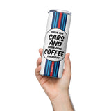 Martini Racing Livery Coffee Tumbler Gift - Drive Fun Cars and Drink Good Coffee Everyday